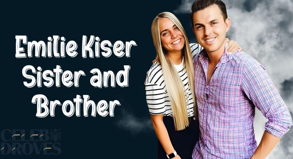 Emilie Kiser Net Worth 2026: Age, Height, Social Media and Family