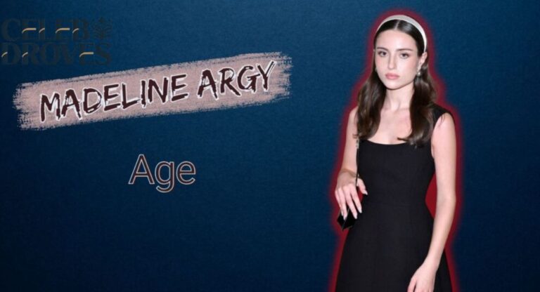 Madeline Argy Age : Everything You Need to Know About Her Life, Career, and Rise to Fame
